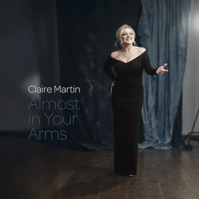 Afbeelding van Claire Martin Almost In Your Arms (CD)
