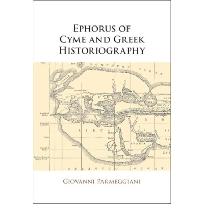Afbeelding van Ephorus of Cyme and Greek Historiography
