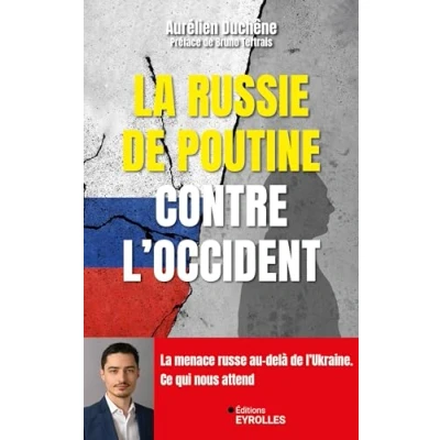 Afbeelding van LA RUSSIE DE POUTINE ET L&#039;OCCIDENT LE DEVENIR MENACE