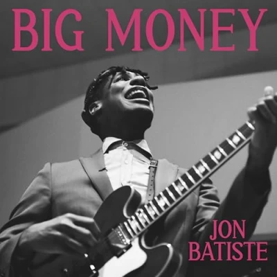 Afbeelding van Jon Batiste Big Money (LP)