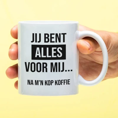 Afbeelding van Mok Jij bent alles voor mij