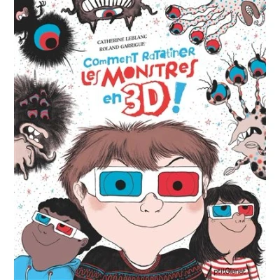 Image de Comment ratatiner les monstres en 3D