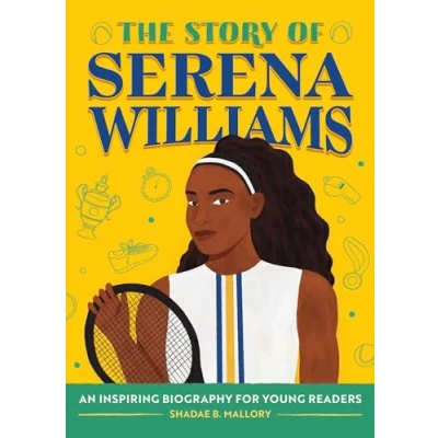 Afbeelding van The Story of Biographies Serena Williams