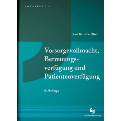 Afbeelding van Vorsorgevollmacht, Betreuungsverfügung und Patientenverfügung