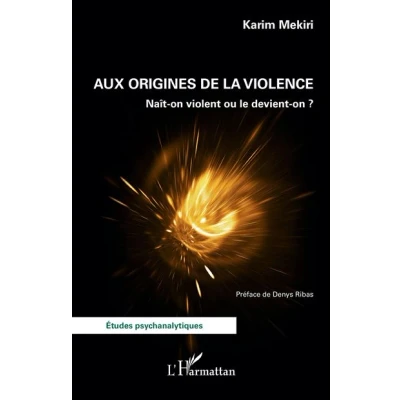 Image de Aux origines de la violence