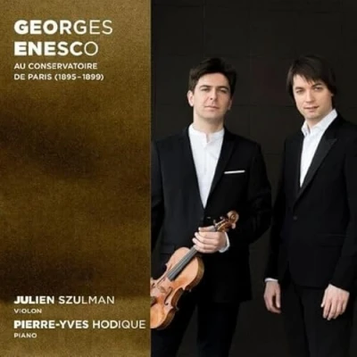 Afbeelding van Julien Szulman &amp; Pierre Yves Hodique Enesco: Au Conservatoire De Paris (1895 1899) (CD)