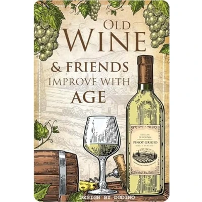 Afbeelding van Wandbord Wijn Cafe Pub Bar Old Wine And Friends Improve With Age