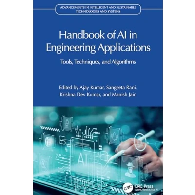 Afbeelding van Advancements in Intelligent and Sustainable Technologies Systems Handbook of AI Engineering Applications