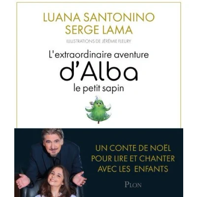 Image de L&#039;extraordinaire aventure d&#039;Alba, le petit sapin + CD