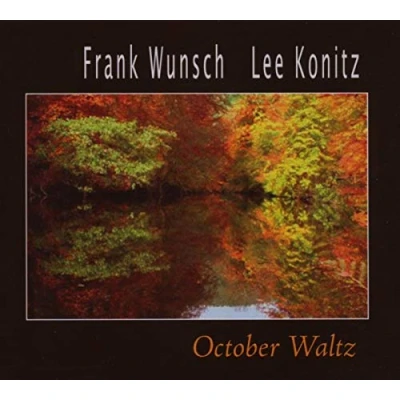 Afbeelding van Frank Wunsch &amp; Lee Konitz October Waltz (CD)
