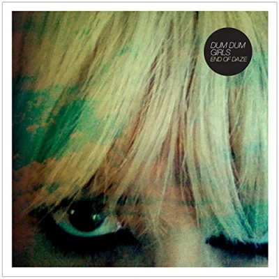 Afbeelding van Dum Girls End Of Daze (CD)