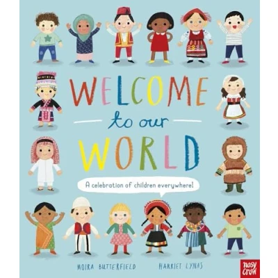 Afbeelding van Welcome to Our World: A Celebration of Children Everywhere!