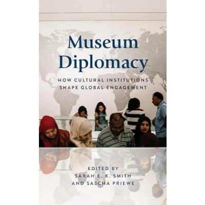 Afbeelding van American Alliance of Museums Museum Diplomacy