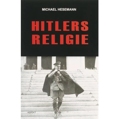 Afbeelding van Hitlers Religie
