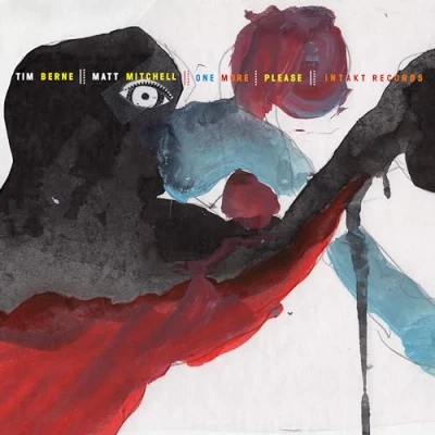 Afbeelding van Tim Berne &amp; Matt Mitchell One More, Please (CD)