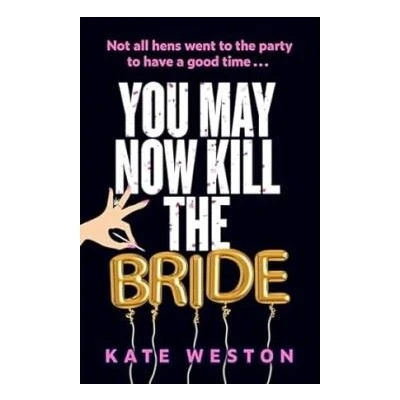 Image de You May Now Kill the Bride