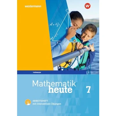 Afbeelding van Mathematik heute 7. Arbeitsheft mit interaktiven Übungen. Thüringen