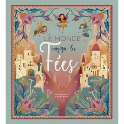 Afbeelding van LE MONDE MAGIQUE DES FEES