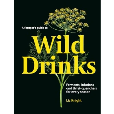 Afbeelding van A Forager&#039;s Guide to Wild Drinks