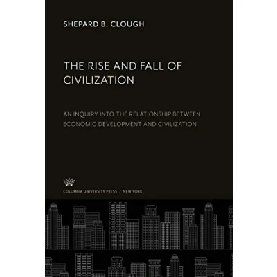 Afbeelding van The Rise and Fall of Civilization