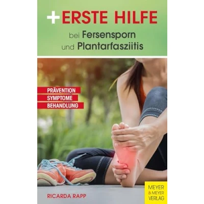 Afbeelding van Erste Hilfe bei Fersensporn und Plantarfasziitis