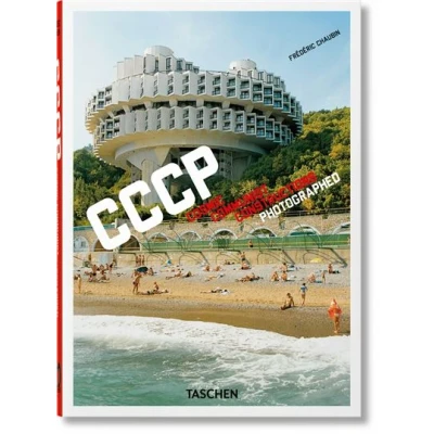 Image de Frédéric Chaubin. CCCP. Cosmic Communist Constructions Photographed. 45th Ed.