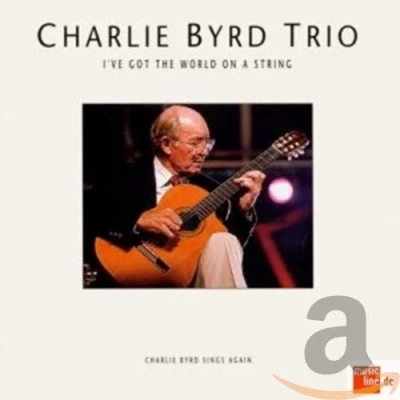 Afbeelding van I&#039;ve Got The World On A String: Charlie Byrd Sings Again