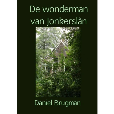Afbeelding van De wonderman van Jonkerslân
