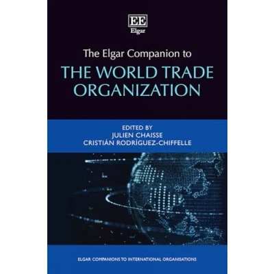 Afbeelding van Elgar Companions to International Organisations series the Companion World Trade Organization