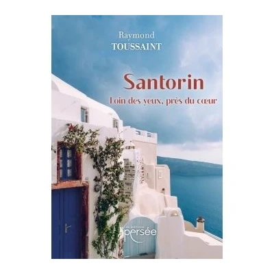 Image de Santorin Loin des yeux, près du coeur