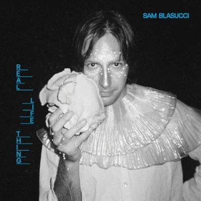 Afbeelding van Sam Blasucci Real Life Thing (LP)