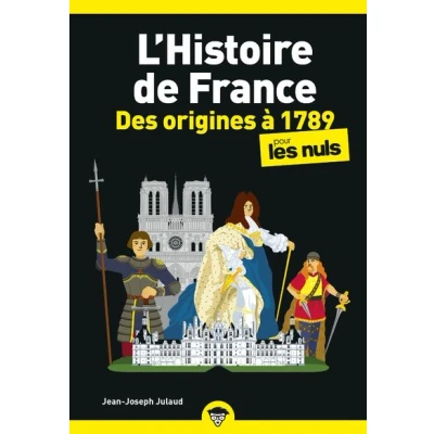 Image de L&#039;Histoire de France Poche Pour les Nuls Des origines a 1789 NE