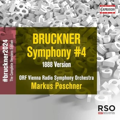 Afbeelding van ORF Vienna Radio Symphony Orchestra, Markus Posch Bruckner: No. 4 (1888 Version) (CD)