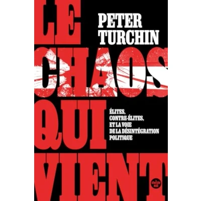 Afbeelding van LE CHAOS QUI VIENT ELITES CONTRE ET LA VOIE DE