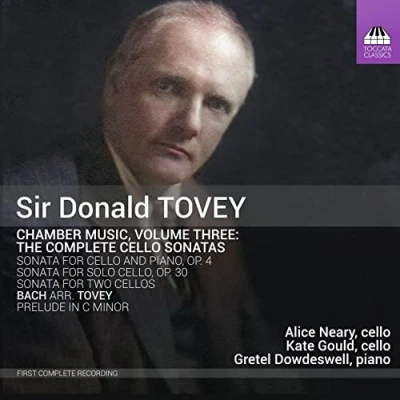 Afbeelding van Alice Neary, Kate Gould &amp; Gretel Dowdeswell Tovey: Chamber Music, Vol. 3 The Complete Cello Sonatas (CD)