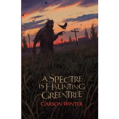 Afbeelding van A Spectre is Haunting Greentree