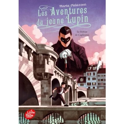 Afbeelding van LES AVENTURES DU JEUNE LUPIN,3:LE RETOUR DE CAGLIOSTRO