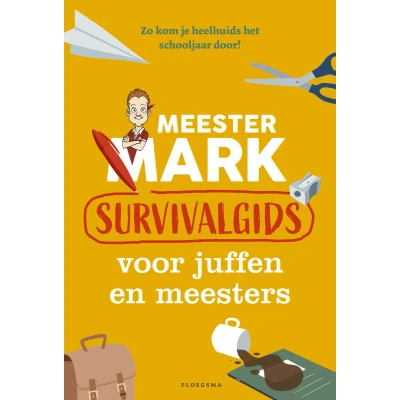 Afbeelding van Meester Mark Mark: Survivalgids voor juffen en meesters