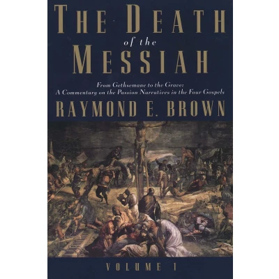 Afbeelding van the Death of Messiah From Gethsemane to Grave V 1 A Commentary on Passion Narratives in Four Gospels