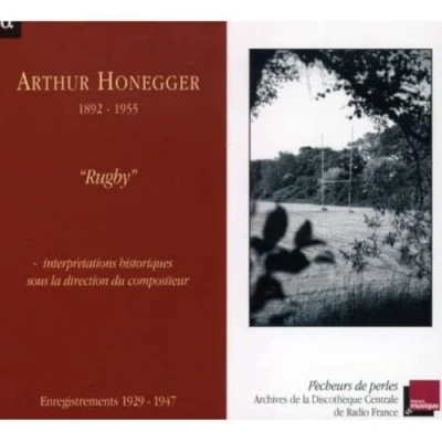 Afbeelding van Arthur Honegger Honegger: Rugb, Interpretations Historiques (CD)