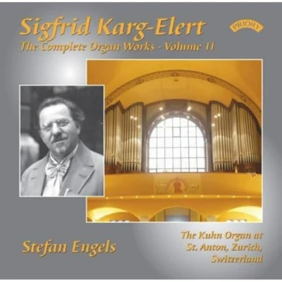 Afbeelding van The Complete Organ Works Of Sigfrid Karg Elert. Volume 11