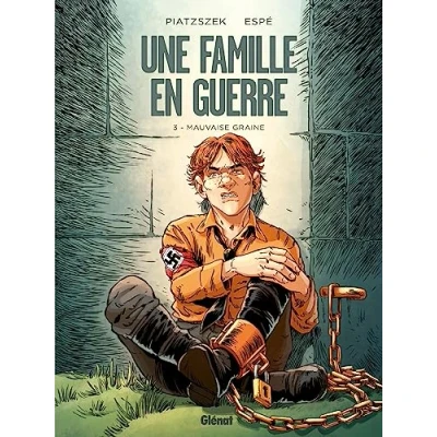 Afbeelding van Une famille en guerre,03:mauvaise graine