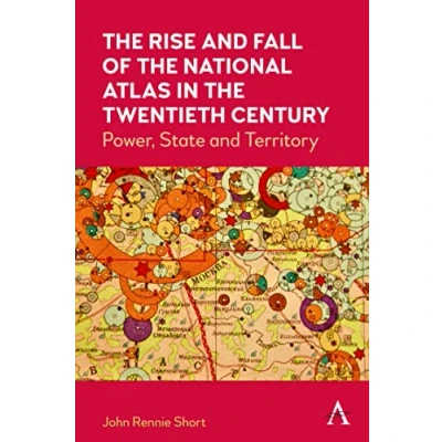 Afbeelding van the Rise and Fall of National Atlas in Twentieth Century
