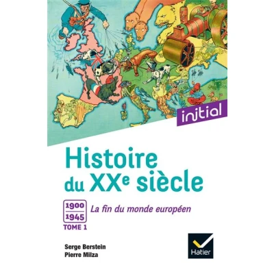 Image de Initial Histoire du XXe siècle tome 1
