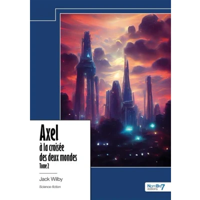 Image de Axel à la croisée des deux mondes Tome 2