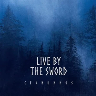 Afbeelding van Live By the Sword Cernunnos (Rebellion Edition) (LP)