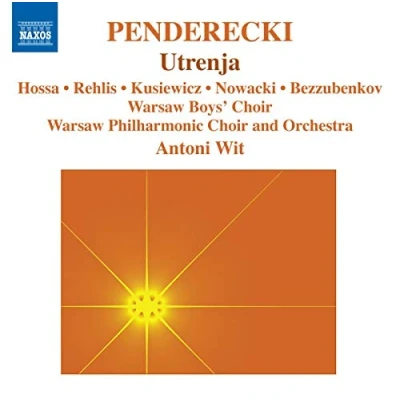Afbeelding van Warsaw Boys&#039; Choir, Philharmonic Choir And Orchestra, Antoni Wit Penderecki: Utrenja (CD)