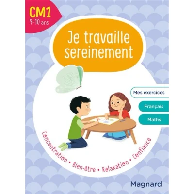 Image de Je travaille sereinement CM1 9 10 ans