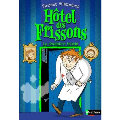 Image de Hôtel des frissons tome 2 La chambre froide