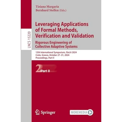 Afbeelding van Lecture Notes in Computer Science Leveraging Applications of Formal Methods, Verification and Validation. Rigorous Engineering Collective Adaptive Systems